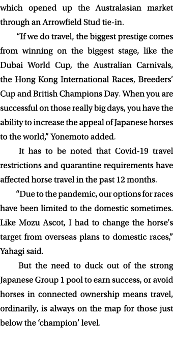 which opened up the Australasian market through an Arrowfield Stud tie-in   If we do travel, the biggest prestige com   
