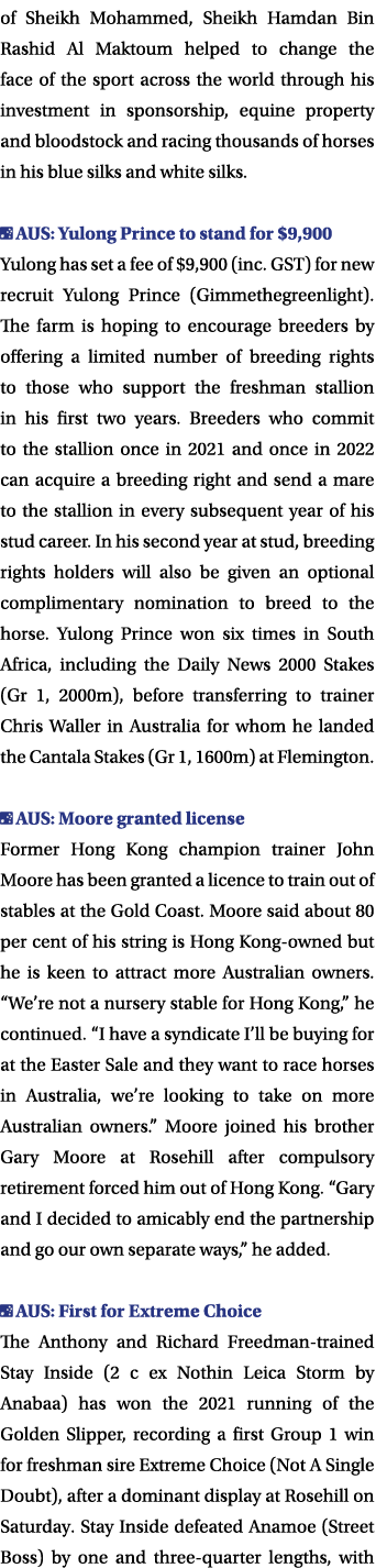 of Sheikh Mohammed, Sheikh Hamdan Bin Rashid Al Maktoum helped to change the face of the sport across the world throu   