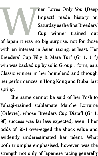 When Loves Only You (Deep Impact) made history on Saturday as the first Breeders  Cup winner trained out of Japan it    