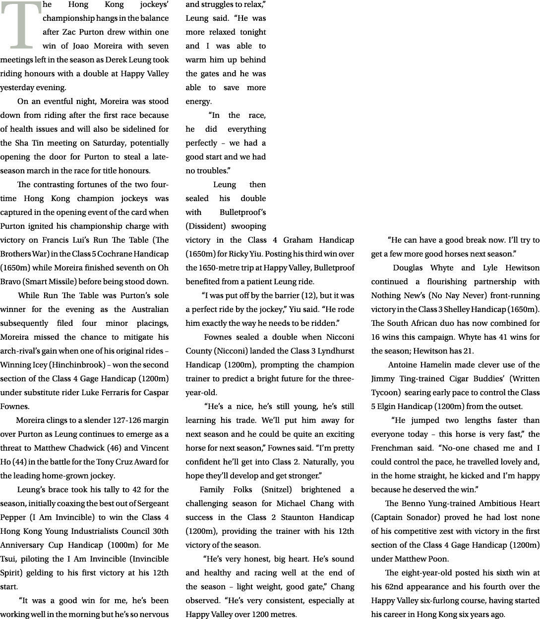 The Hong Kong jockeys’ championship hangs in the balance after Zac Purton drew within one win of Joao Moreira with se...