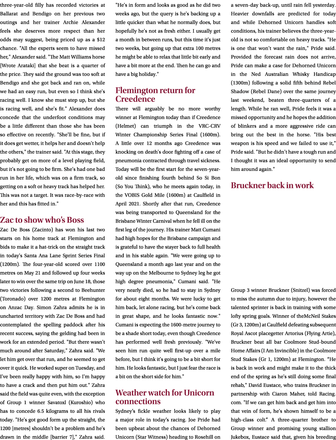 three-year-old filly has recorded victories at Ballarat and Bendigo on her previous two outings and her trainer Archi...