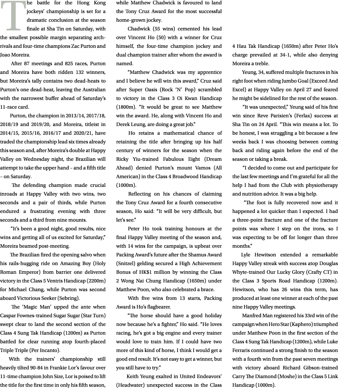 The battle for the Hong Kong jockeys’ championship is set for a dramatic conclusion at the season finale at Sha Tin o...