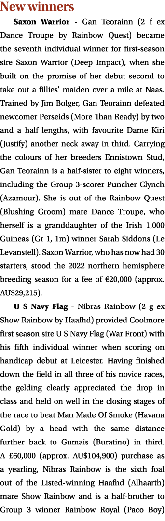 New winners Saxon Warrior - Gan Teorainn (2 f ex Dance Troupe by Rainbow Quest) became the seventh individual winner ...