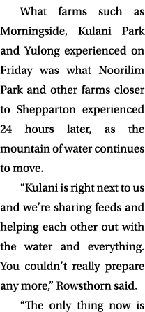 What farms such as Morningside, Kulani Park and Yulong experienced on Friday was what Noorilim Park and other farms c...
