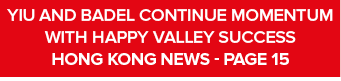 Yiu and Badel continue momentum with Happy Valley success Hong Kong News - page 1